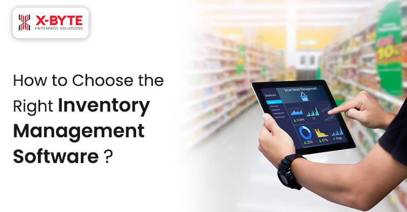 How to Choose the Right
                            Inventory Management Software?